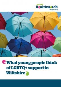 What young people think of LGBTQ support in Wiltshire front cover with multicoloured umbrellas